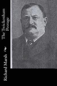 bokomslag The Twickenham Peerage