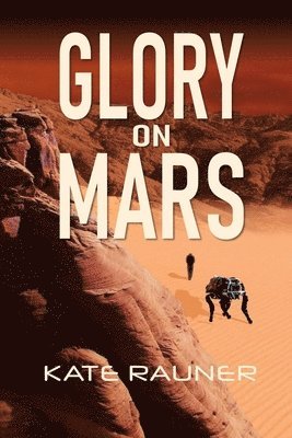 bokomslag Glory on Mars