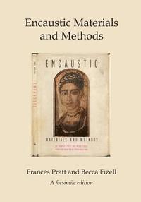 bokomslag Encaustic Materials and Methods: A facsimile edition