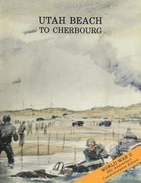 bokomslag Utah Beach to Cherbourg: 6 - 27 June 1944