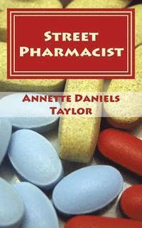 bokomslag Street Pharmacist: and other poetic tales