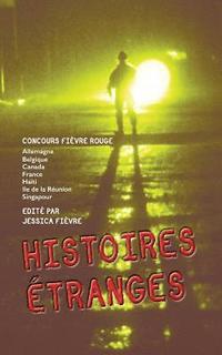 bokomslag Histoires Etranges: Concours Fievre Rouge