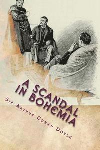 bokomslag A Scandal In Bohemia: Illustrated Edition