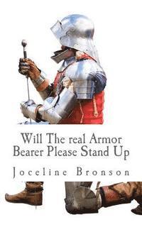 Will The real Armor Bearer Please Stand Up 1