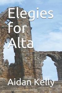 bokomslag Elegies for Alta