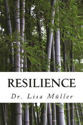 bokomslag Resilience: Narrations on Family, Life & Relationships