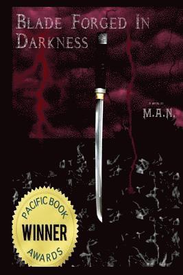 Blade Forged In Darkness 1
