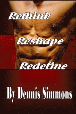 bokomslag Rethink Reshape Redefine