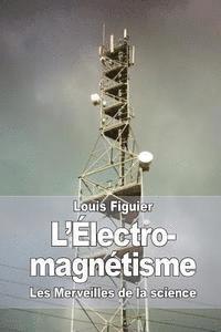 bokomslag L'Électro-magnétisme