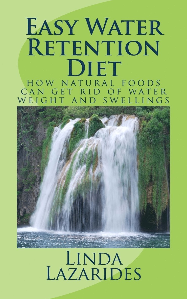 Linda Lazarides - Easy Water Retention Diet, Häftad. Tillgänglighet: Lägg i varukorg