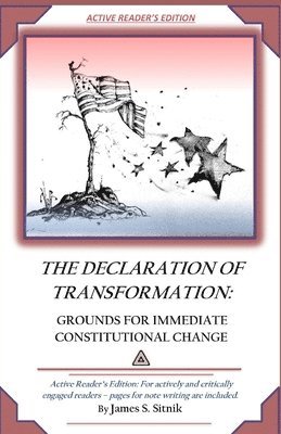 bokomslag Declaration of Transformation - Active Reader's Edition: Grounds for Immediate Constitutional Change