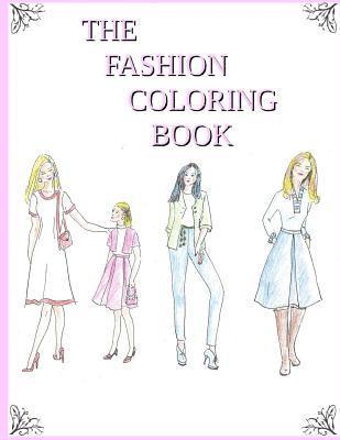 E. D. Hill - The Fashion Coloring Book, Häftad