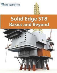 bokomslag Solid Edge ST8 Basics and Beyond