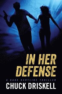 bokomslag In Her Defense - A Gage Hartline Thriller (#4)
