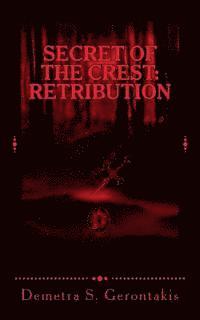 bokomslag Secret Of The Crest: Retribution