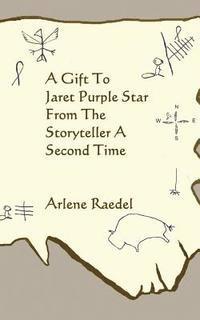 bokomslag To Jaret Purple Star From The Storyteller A Second Time