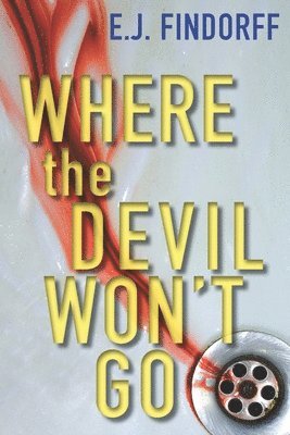 Where The Devil Won't Go 1