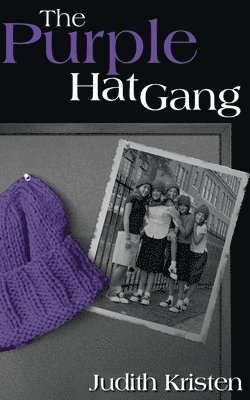 Judith Kristen - The Purple Hat Gang, Häftad