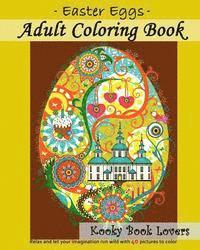 bokomslag Adult Coloring Book - Easter Eggs - Relax and let your imagination run wild with 40 great pictures to color