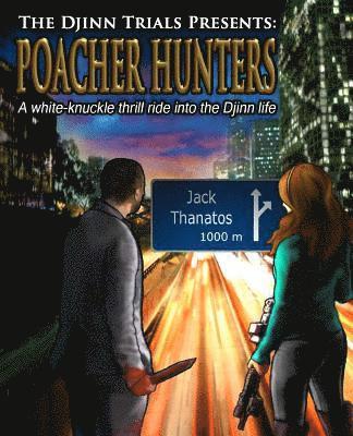 Jack Thanatos - Poacher Hunters, Häftad