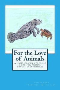 For the Love of Animals 1