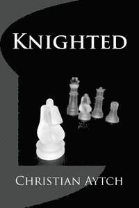 Knighted 1
