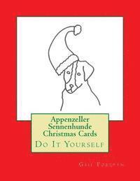 bokomslag Appenzeller Sennenhunde Christmas Cards: Do It Yourself