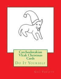 Czechoslovakian Vlcak Christmas Cards: Do It Yourself 1