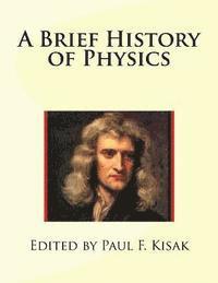 bokomslag A Brief History of Physics
