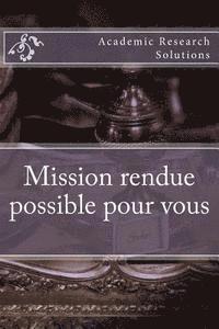 bokomslag Mission rendue possible pour vous