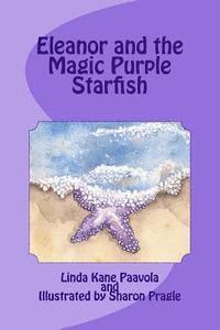 bokomslag Eleanor and the Magic Purple Starfish