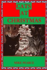 Mike Pearce - Cats at Christmas, Häftad