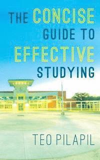 bokomslag The Concise Guide To Effective Studying