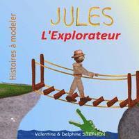 bokomslag Jules l'Explorateur