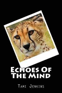 Echoes Of The Mind 1