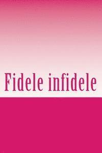 Fidele infidele 1