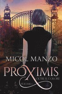 Micol Manzo - Proximis - Oltre il colore, Häftad