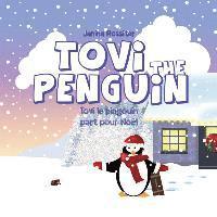 bokomslag Tovi the Penguin: part pour Noël