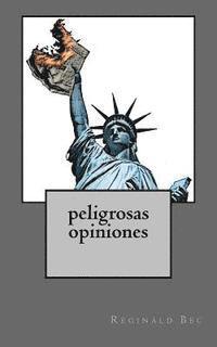 bokomslag Peligrosas opiniones