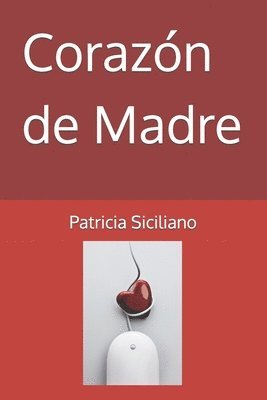 Corazon de Madre 1