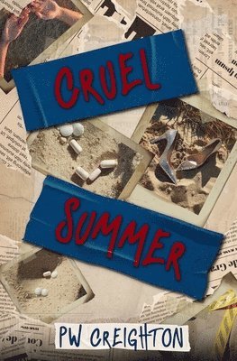 P W Creighton, P. W. Creighton, P.W. Creighton - Cruel Summer, Häftad
