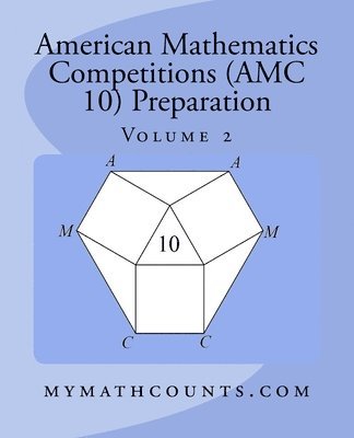 bokomslag American Mathematics Competitions (AMC 10) Preparation (Volume 2)