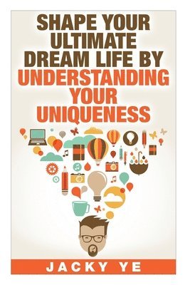 bokomslag INFJ Personality: Shape Your Ultimate Dream Life By Understanding Your Uniqueness