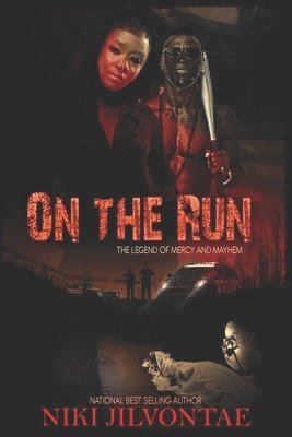 On the Run: The Legend of Mercy and Mayhem 1