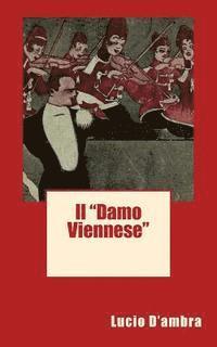 bokomslag Il "Damo Viennese"
