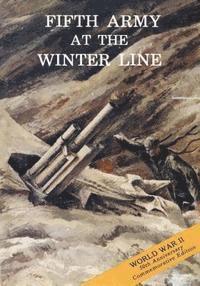 U. S. Army Center for Military History - Fifth Army at the Winter Line: 15 November 1943 - 15 January 1944, Häftad