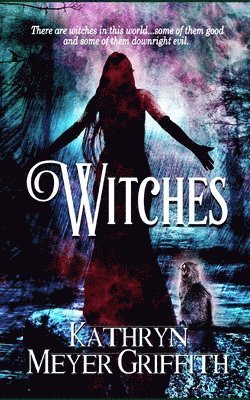 Kathryn Meyer Griffith - Witches, Häftad