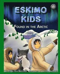 bokomslag Eskimo Kids: Found in the Arctic