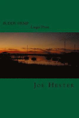 Buddy Hemp, In larger Print.: Second Edition, In Larger Print. 1