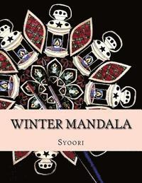 Winter Mandala: adult coloring book 1